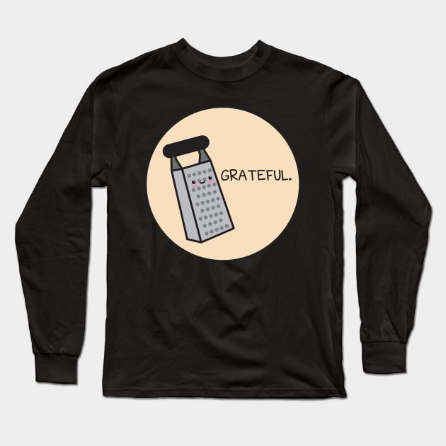 Grateful Long Sleeve T-Shirt by Baby Bigfoot